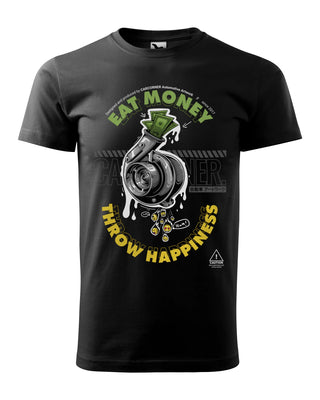 T-shirt Happy Turbo - Eat Money Throw Happines